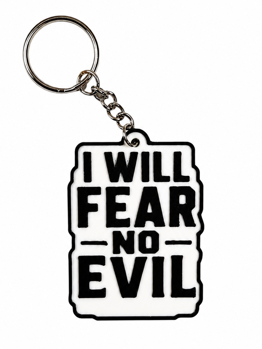 "Fear No Evil" Inspirational keychain -